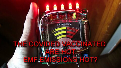 2021 MAY 18,19,21 examples of EMF Reader records EMF Emissions on a Vax Site by Kay Jay