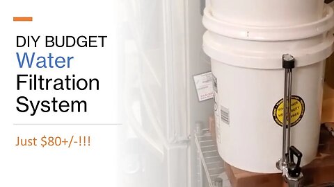 DIY Budget Water Filtration System @PastorDowell