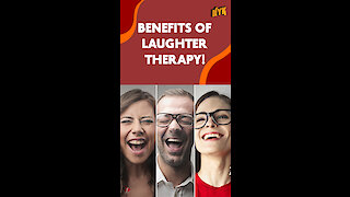 Top 5 Benefits Of Laughter Therapy *
