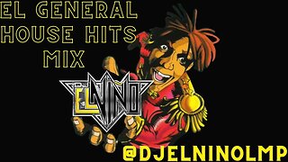 DJ El Niño - El General House Hits Mix