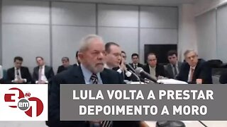 Lula volta a prestar depoimento ao juiz Sérgio Moro em Curitiba