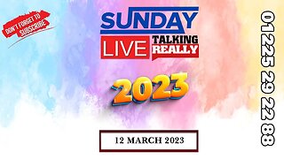 2023 Talking Really Sunday Live (12 March)