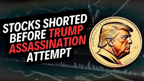 $DJT Stocks Shorted BEFORE the Trump Assassination Attempt