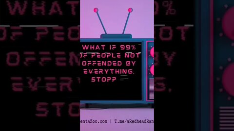 What if the 99% of people that are not bothered by everything stopped catering to the 1% that are?🤡🌎