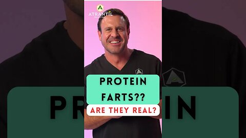 Protein Farts - Real or Just a Myth??
