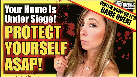 PROTECT YOURSELF ASAP! You Are Under Siege! Watch Now Or It’s GAME OVER!