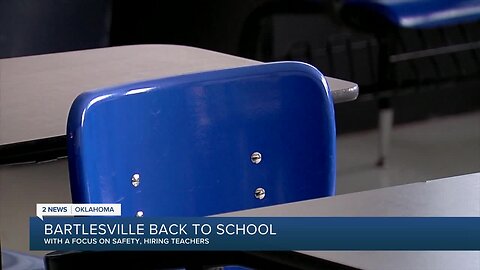 Bartlesville heads back to school, focused on safety, hiring teachers