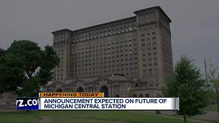 Announcement on future of Michigan Central Station coming Monday morning