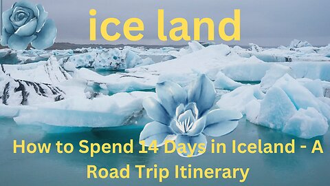 How to Spend 14 Days in Iceland - A Road Trip Itinerary