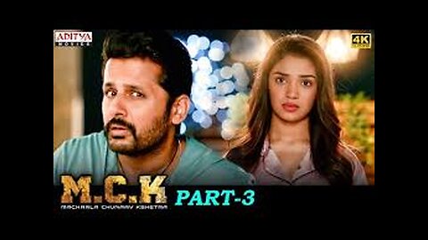 Macharla Chunaav Kshetra (M.C.K) Movie Part 3 | Nithiin | Krithi Shetty