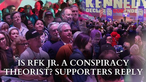 Is RFK Jr. A Conspiracy Theorist? Supporters Reply