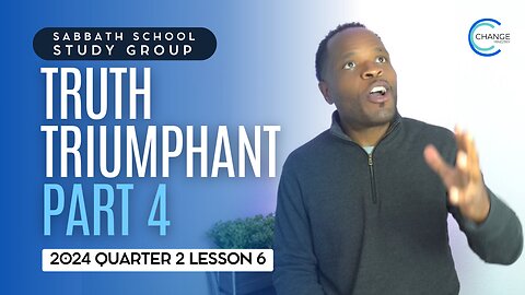 Truth Triumphant (Revelation 11) Sabbath School Lesson Study Group w/ Chris Bailey III