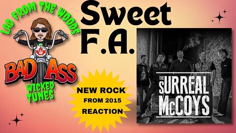 🎵 The Surreal McCoys - Sweet F.A. - New Rock Music - REACTION