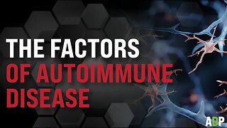 The Factors Of Autoimmune Disease.mp4