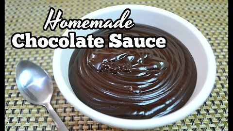 Homemade Chocolate Sauce