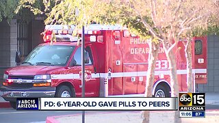 PD: 6-year-old gave pills to peers in Phoenix