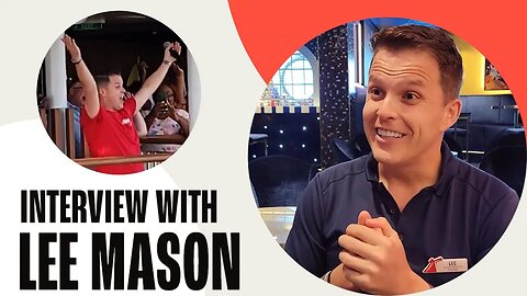 Lee Mason Interview - Cruise Director with Carnival Cruise Line