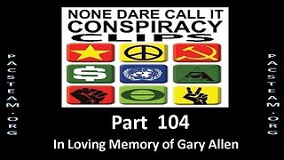 None Dare Call it Conspiracy Clips - Part 104