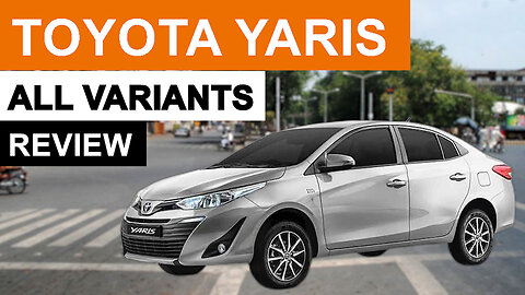 Toyota Yaris All Variants Comparision