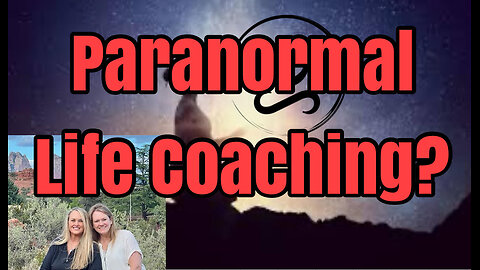 Paranormal Life Coaching?