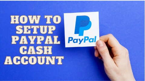 How To Setup Paypal Cash Account - How To Accept Money on Paypal - How To Get Paypal Balance