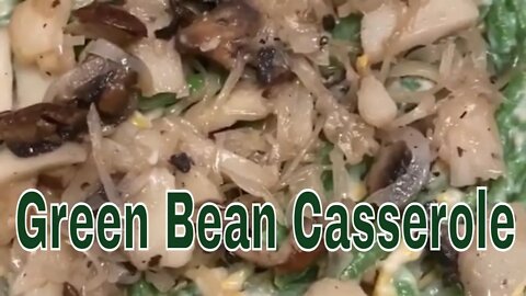 How to make Green Bean Casserole Christmas Side Dish