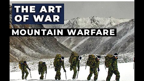 The Art of war, mountain warfares,