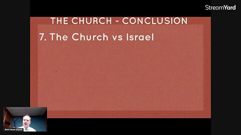 Ecclesiology 13 - The Conclusion