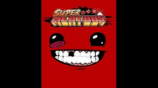 super meat boy gameing stream