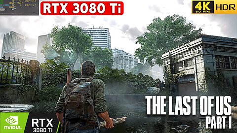 The Last of Us Part I : RTX 3080 Ti 12GB Patch 1.0.5 ( 4K Ultra Graphics DLSS QUALITY )