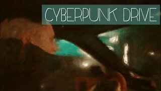 Cyberpunk 2077 Night City Drive