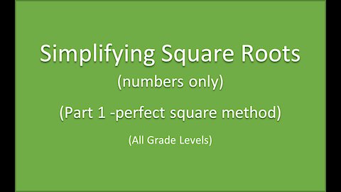 Math-Simplify Square Roots-method I