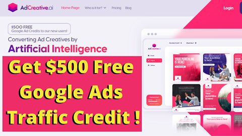 GET $500 FREE GOOGLE ADS TRAFFIC CREDIT !- ADCREATIVE DEMO - ADCREATIVE.AI REVIEW - AI ADVERTISING