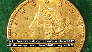 Evil Coin Price Prediction 2022, 2025, 2030 EVIL Price Forecast Cryptocurrency Price Prediction
