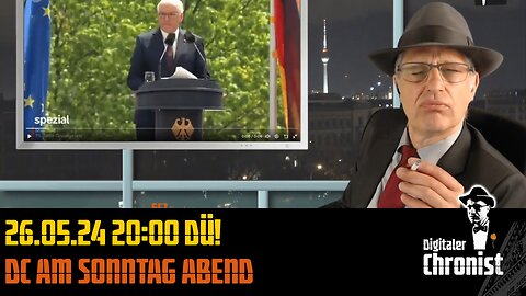 Aufzeichnung vom 26.05.24 DC am Sonntag Abend