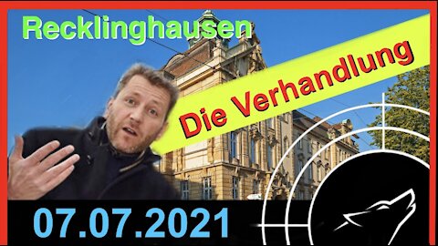 Arne Schmitt: Highlights von der Verhandlung am 07.07.2021 in Recklinghausen