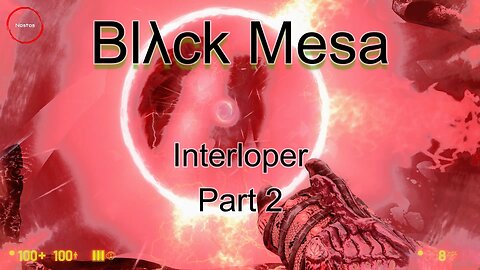 Black Mesa - Let's Play Interloper Part 2