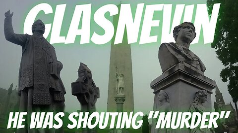 Ireland's grandest cemetery | Man shouts at funeral | Glasnevin Part 1