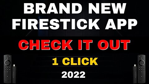 BRAND NEW FIRESTICK APP for you - CHECK THIS OUT! 2022