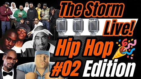 The Storm Live! Hip Hop Party 🎉Edition E02 S1 | Hip Hop/Rap