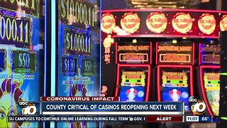 County critical of casinos reopening next week