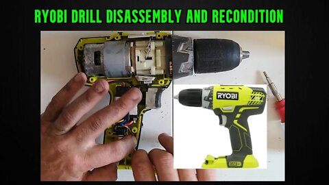 Ryobi drill disassembly and recondition