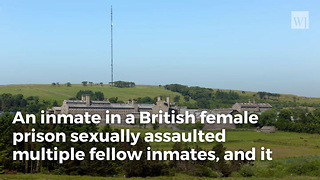 Inmate Admits Sex Assaults At Women’s Prison… ‘She’ Used To Be Named Steve