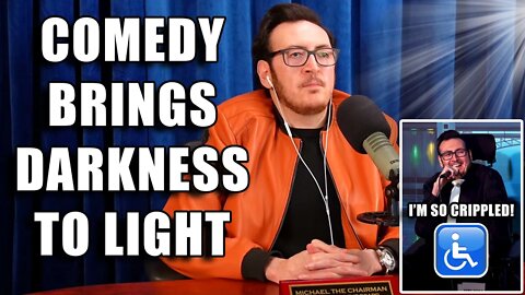 Comedians Bring Darkness To Light And Allow You To Laugh At It