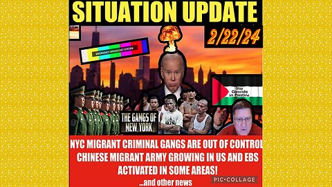 SITUATION UPDATE 2/22/24 - Border Invasion, Nyc Venezuelan Crime Gangs, Gcr/Judy Byington Update
