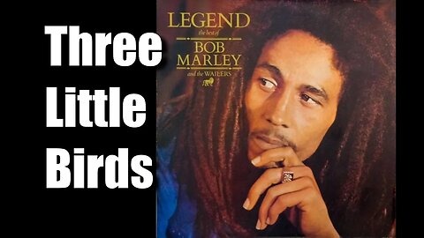 Three Little Birds - Bob Marley - Guitar Lesson - with demos