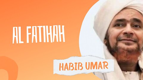Bacaan Fasih Surah Al Fatihah Habib Umar Bin Hafidz