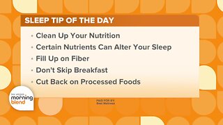 SLEEP TIP OF THE DAY: Clean Up Your Nutrition