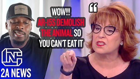 Wow, Joy Behar On The View Says AR-15s Demolish The Animal So You Can't Eat It