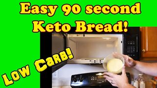 Easy 90 Second Keto Bread (Revised)